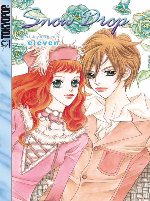 Title details for Snow Drop, Volume 11 by Kyung-ah Choi - Available